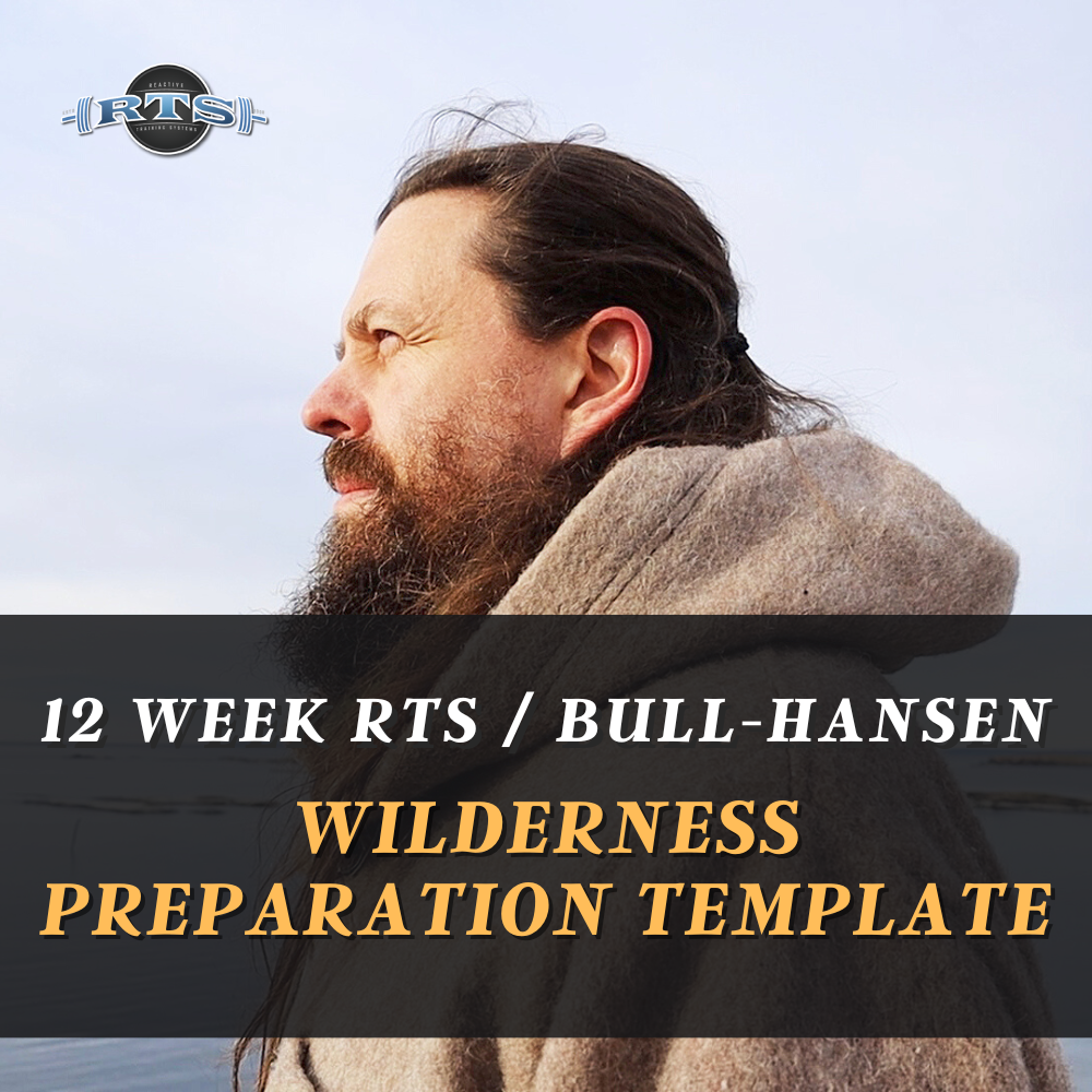 12 Week RTS/Bull-Hansen Wilderness Preparation Template